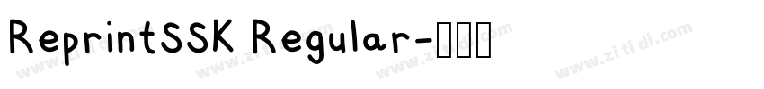 ReprintSSK Regular字体转换 ReprintSSK Regular字体转换